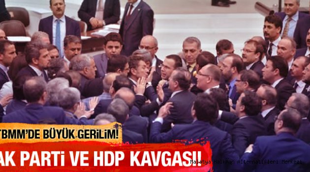 AK Parti ve HDP'li vekiller TBMM'de birbirine girdi!