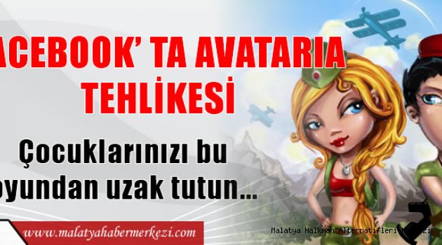 Çocuklarınızı Bu Oyundan Uzak Tutun: "Avataria"