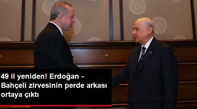 Erdoğan - Bahçeli Görüşmesinin Perde Arkası Ortaya Çıktı