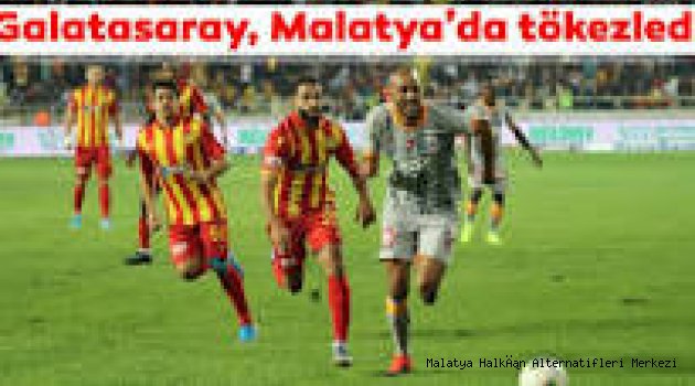Galatasaray'a Malatya'da son dakika şoku