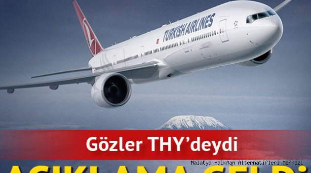 Gözler THY'deydi: Açıklama geldi