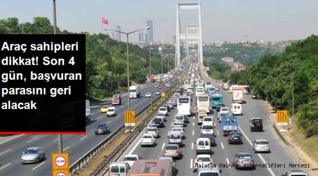 Köprü geçiş cezalarının iadesi için son başvuru tarihi 2 Eylül