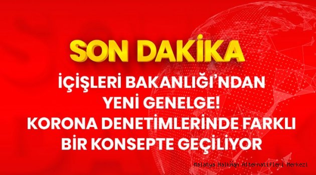 Korona Denetimlerinde Farklı Konsept!