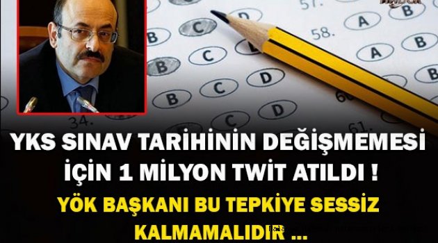 Yks Sınav Tarihinin Değişmemesi İçin 1 Milyon Twit Atıldı